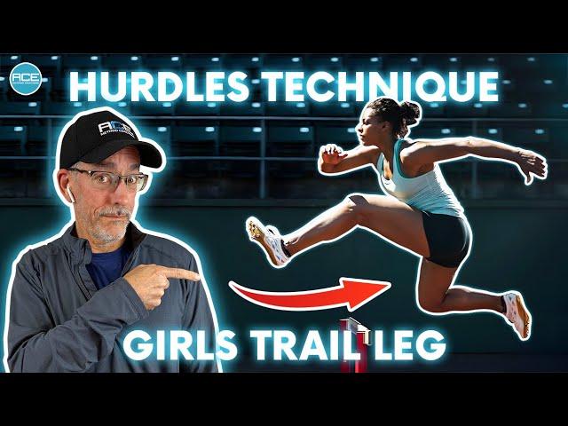 Perfect Hurdle Technique | Girls Trail Leg