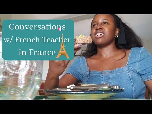 Guided Conversation with Personal French Teacher | S.L. Immersion France