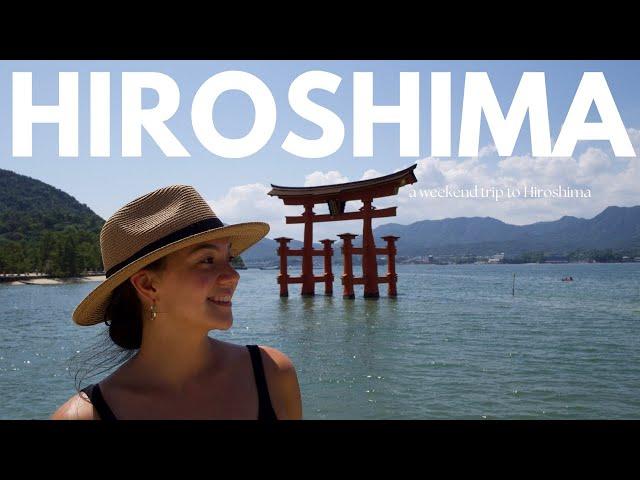 A weekend in Hiroshima