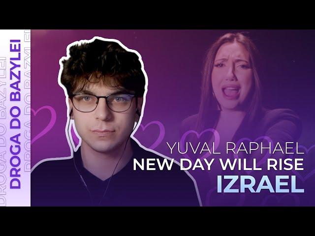 Misja Eurowizja: Droga do Bazylei | IZRAEL | Yuval Raphael - New Day Will Rise | REAKCJA #32