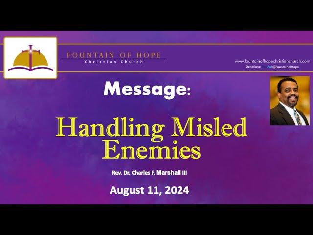 Fountain of Hope Christian Church, August 11, 2024