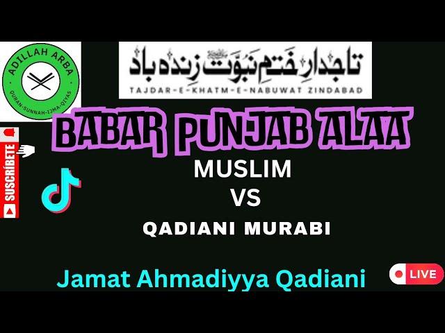 2489 - Babar Punjab Alaa broad Muslim VS Qadiani Murabi Jamat Ahmadiyya Qadiani