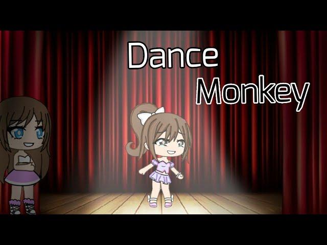 Dance Monkey |GLMV| Gacha Life Music Video