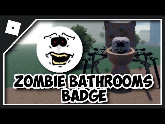 HOW TO GET ZOMBIE BATHROOMS BADGE in SUPER FLUSH UNIVERSE | How to get 3 ZOMBIE TOILETS MORPHS