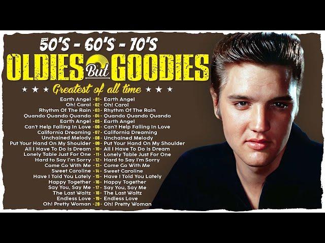 Oldies But Goodies 50s 60s 70s - Elvis Presley, Paul Anka, The Platters, Roy Orbison,Engelbert