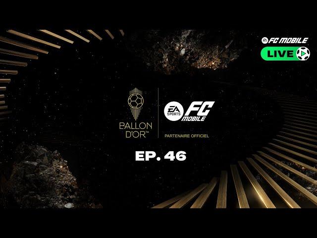 FC Mobile LIVE - Episode 46: Ballon d'Or