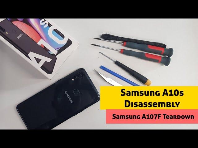 Samsung A10 s Disassembly SM-A107F Teardown