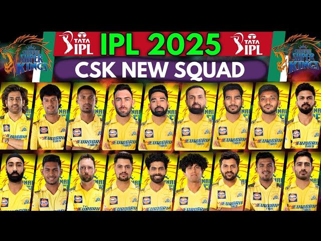 IPL 2025 Chennai Super Kings Team Squad | CSK New Squad for IPL 2025 | IPL 2025 Squad