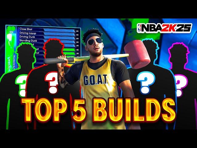 TOP 5 BEST BUILDS ON NBA 2K25! BEST BUILD FOR EVERY POSITION NBA 2K25