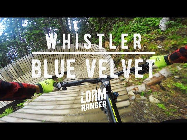 Blue Velvet // Whistler Mountain Bike Park