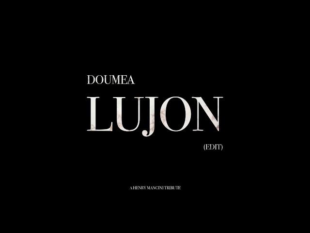 Doumea - Lujon (Edit)