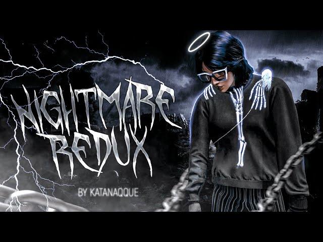 NIGHTMARE REDUX / BY KATANAQQUE / GTA5 RP /