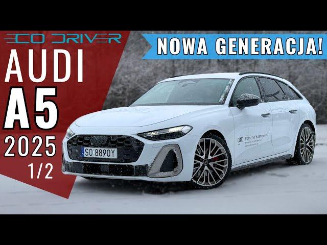 New Audi A5 2025 - TEST DRIVE - 2.0 TDI 204 HP | quattro ultra | Successor to Audi A4 or Audi A6?