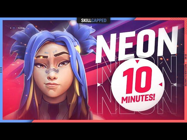 MASTER NEON IN UNDER 10 MINUTES! - Valorant Neon Guide