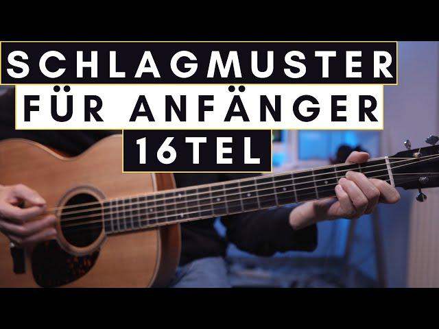 Schlagmuster auf der Akustik Gitarre für Anfänger - 16tel Noten