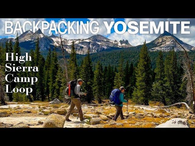 Backpacking Yosemite | High Sierra Camp Loop