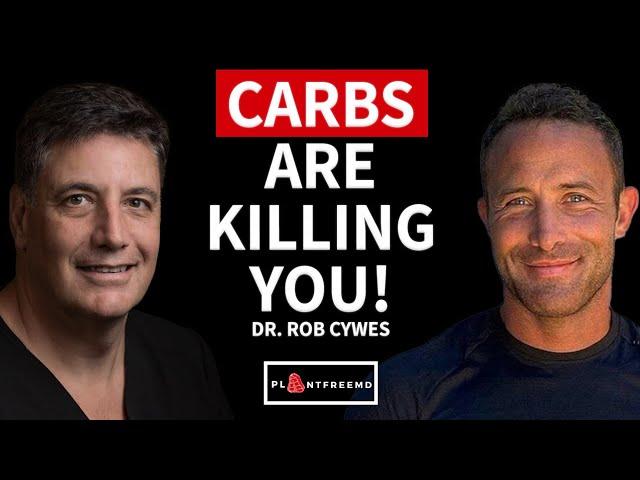  Carbs Are Killing You! | Dr. Rob Cywes