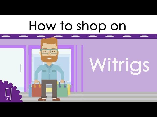 How to shop on Witrigs?
