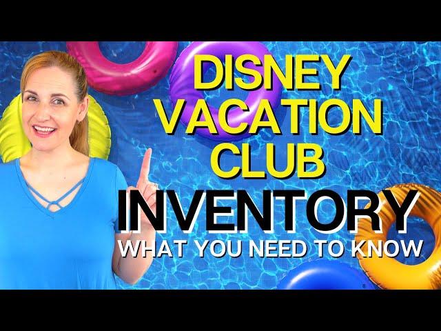 Why Disney Vacation Club Inventory Matters | Waitlists & Getting the Reservation You Want!