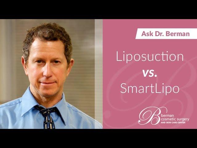 Liposuction vs. SmartLipo