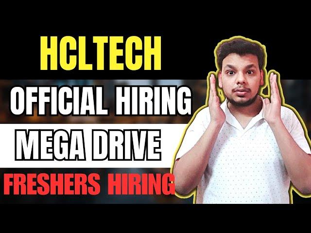 HclTech Mega Drive | OFF Campus Drive For 2025 , 2024 , 2023 Batch Hiring | Latest Fresher Jobs