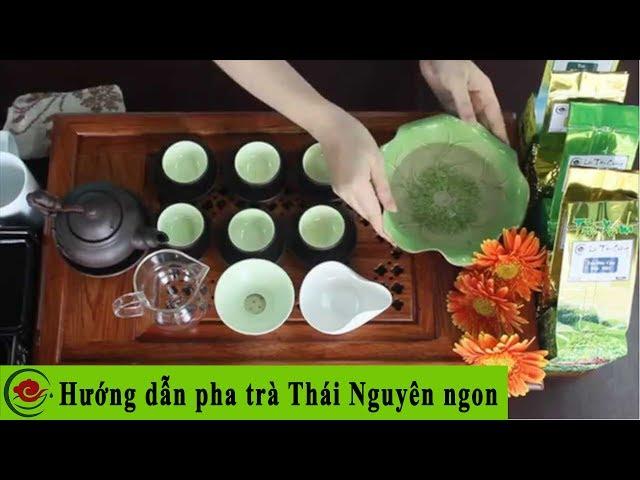 Hướng Dẫn Pha Trà Thái Nguyên Ngon - Trà Búp Nõn - Lộc Tân Cương