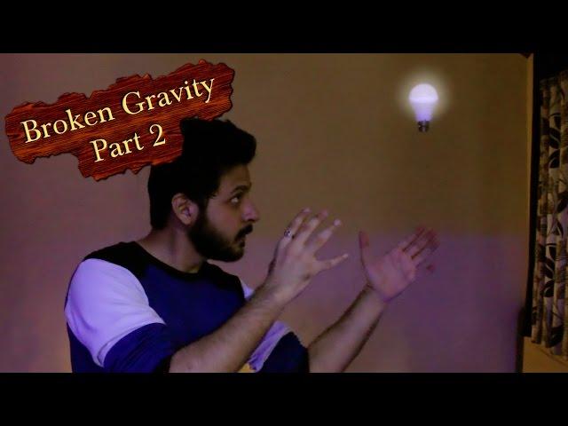 Broken Gravity Part 2 | Magic Vine # 56 + Behind The Scenes