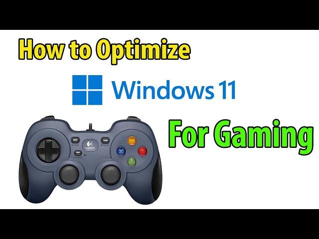 How to Optimize Windows 11 for Gaming