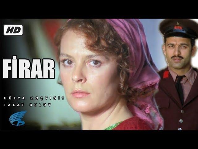 Firar Türk Filmi | FULL HD | HÜLYA KOÇYİĞİT | TALAT BULUT