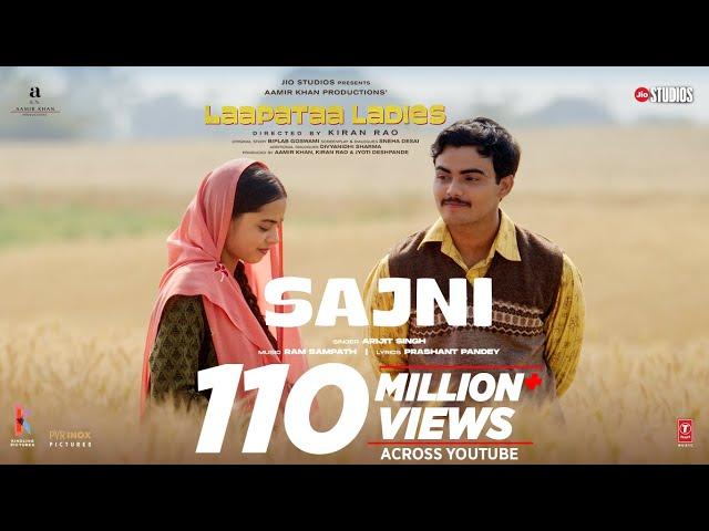 Sajni (Song): Arijit Singh, Ram Sampath | Laapataa Ladies |  Aamir Khan Productions