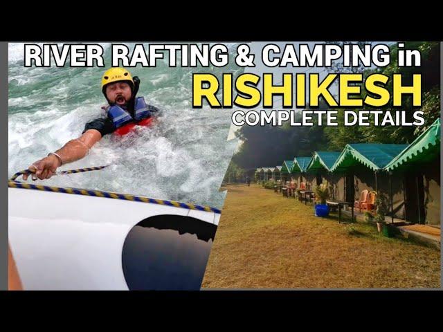 Rishikesh Rafting & Camping | Rishikesh Adventure Activities Price | Best Camping Rafting Rishikesh