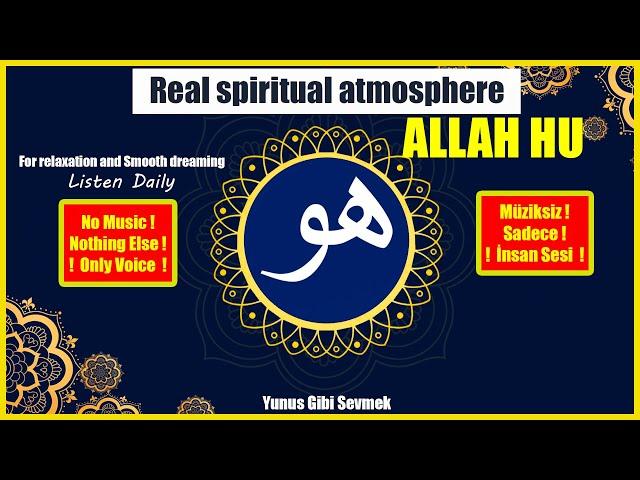 ALLAH HU Dhikr, Listen & Feel Relax, Vocals Only, Sufi Dhikr, Dhikr Hu