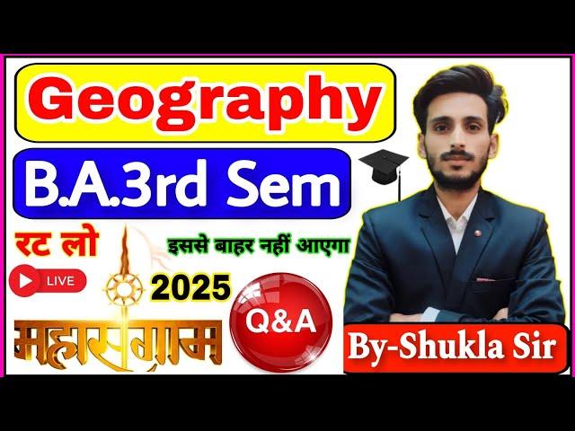 geography ba 3rd semester | महासंग्राम-2.0 Revision class-2025 | m.imp Que-Ans | इससे बाहर नही आएगा