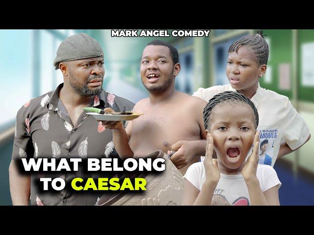 Steal What Belongs To Caeser - Mark Angel Comedy - Episode 408