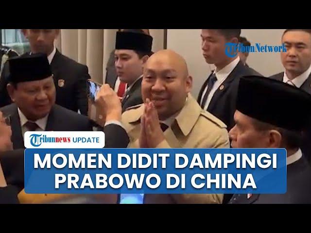 Didit Setia Dampingi Prabowo saat Kunjungan ke China, Salami Pejabat hingga Tebar Senyum ke Media