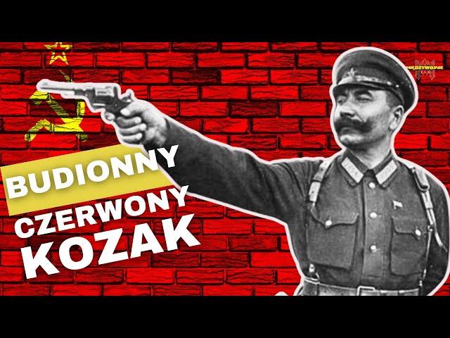 Wódz czerwonych kozaków. Kim był Siemion Budionny? O Armii Konnej i wojnie polsko-bolszewickiej