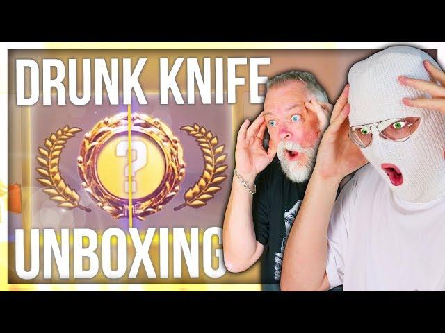 CS:GO DRUNK KNIFE UNBOXING WITH PAPA