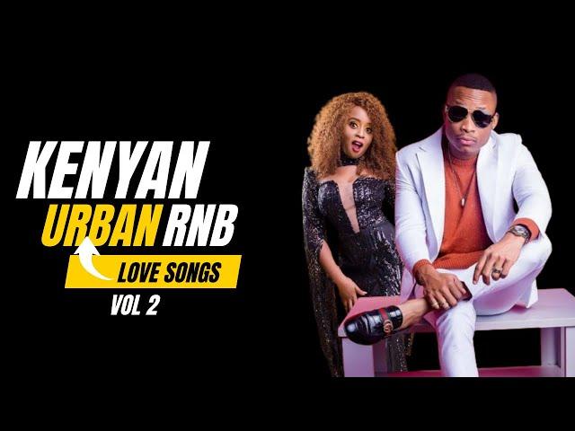 Kenya Rnb Love Songs 2024 ft Dj Freon Otile Brown Nameless Nadia Mukami Jovial Avril