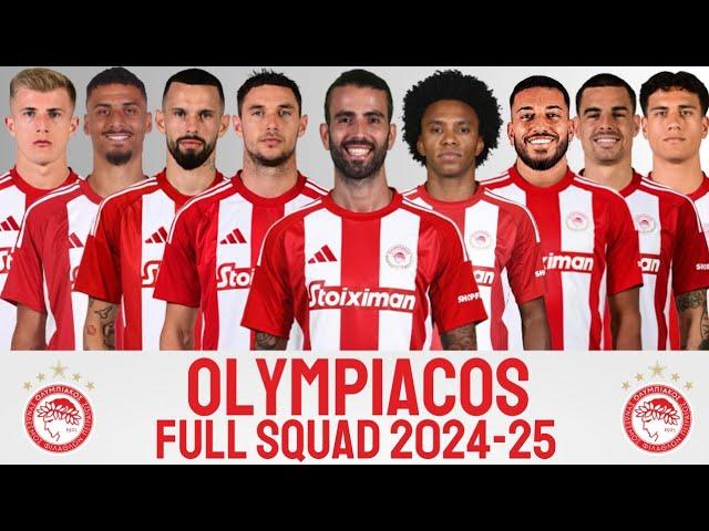 OLYMPIACOS PIRAEUS FULL SQUAD 2024-25 WITH SERGIO OLIVEIRA & WILLIAN | OLYMPIACOS FC 2024-25