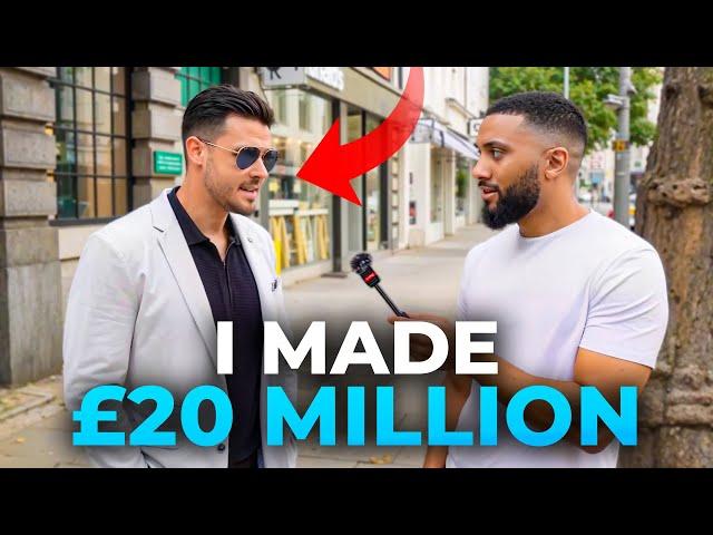 Asking Millionaires How They Got Rich? | Kensington, London