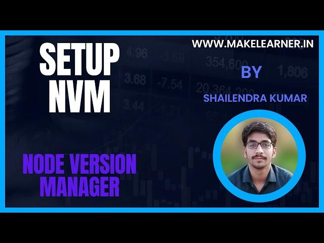 How to Install and Setup NVM (Node Version Manager) on Your System