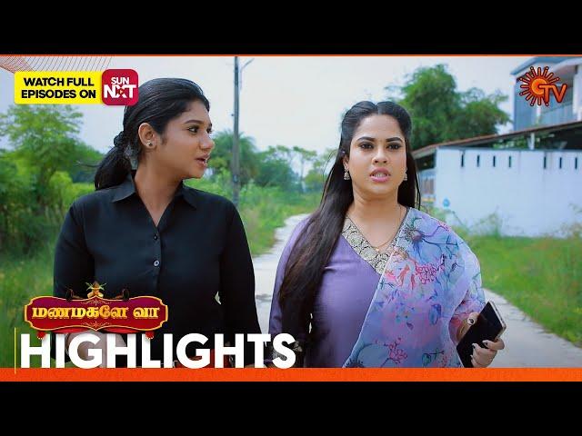 Manamagale Vaa - Highlights | 23 Nov 2024 | Tamil Serial | Sun TV