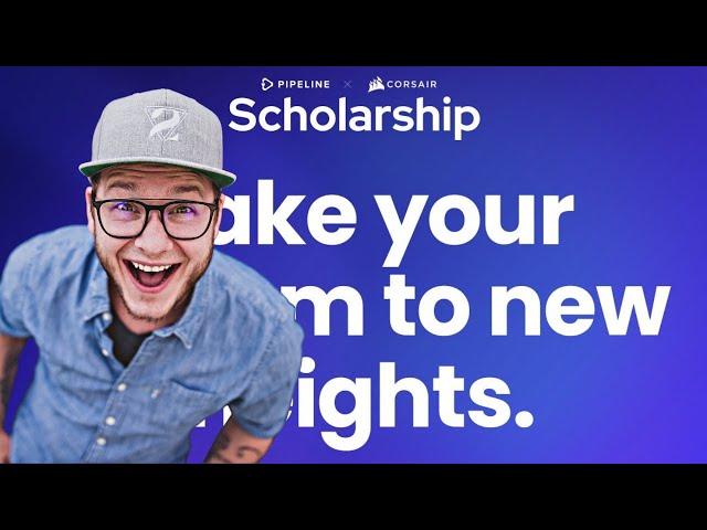 Pipeline Corsair Scholarship Video - Player2Gaming