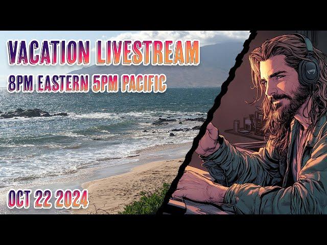 Vacation Stream FundRaiser 10-22-2024