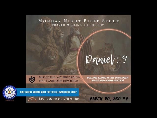 Bible Study on Daniel 9- Daniel Ishak