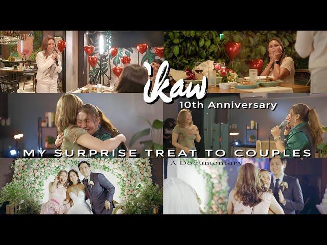 MY SURPRISE TREAT TO COUPLES ( A Documentary ) | IKAW 10TH ANNIVERSARY | YENG CONSTANTINO