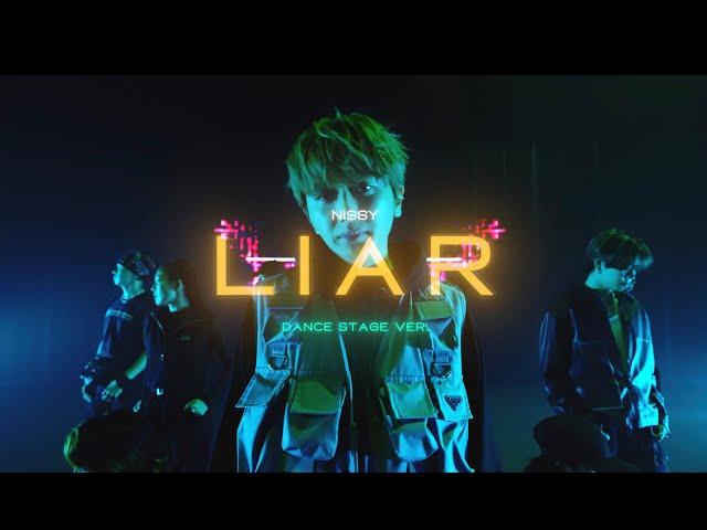 Nissy(⻄島隆弘) / 「Liar」DANCE STAGE ver.