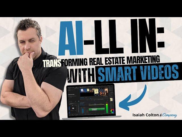 AI-ll In: Transforming Real Estate Marketing with Smart Videos!