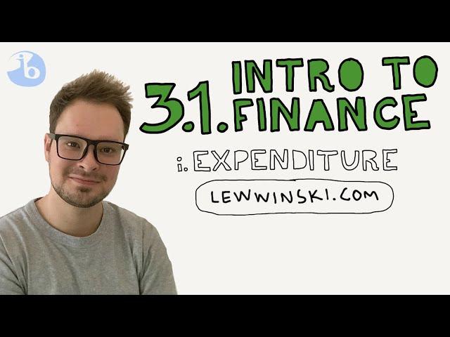 3.1 INTRODUCTION TO FINANCE / IB BUSINESS MANAGEMENT / capital expenditure, revenue expenditure