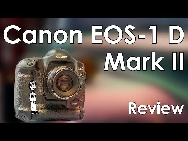 Canon EOS-1 D Mark II Review and Sample Photos